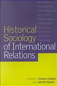 Historical Sociology of International Relations (Paperback)