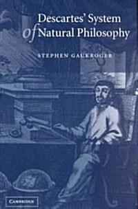 Descartes System of Natural Philosophy (Paperback)