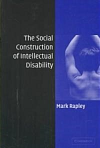 The Social Construction of Intellectual Disability (Paperback)