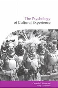 The Psychology of Cultural Experience (Paperback)