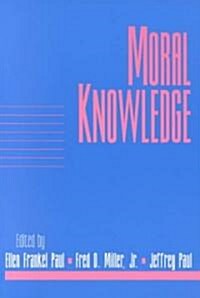 Moral Knowledge: Volume 18, Part 2 (Paperback)