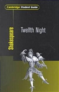 Cambridge Student Guide to Twelfth Night (Paperback)