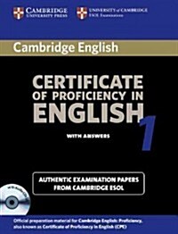 Cambridge Certificate of Proficiency in English 1 with Answers: Examination Papers from the University of Cambridge Local Examinations Syndicate [With (Paperback)
