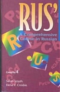Rus: A Comprehensive Course in Russian Set of 4 Audio Cassettes (Audio Cassette)