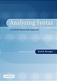 Analyzing Syntax : A Lexical-Functional Approach (Paperback)