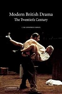 Modern British Drama: The Twentieth Century (Paperback, 2 Revised edition)