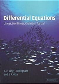 Differential Equations : Linear, Nonlinear, Ordinary, Partial (Paperback)