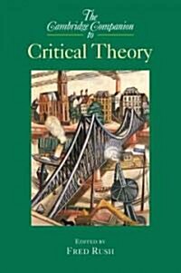 The Cambridge Companion to Critical Theory (Paperback)
