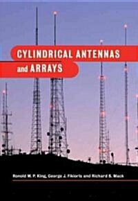 Cylindrical Antennas and Arrays (Paperback, Revised)