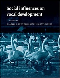 Social Influences on Vocal Development (Paperback, Revised)