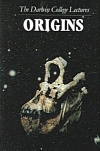 Origins : The Darwin College Lectures (Paperback)