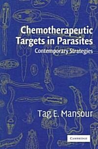 Chemotherapeutic Targets in Parasites : Contemporary Strategies (Paperback)