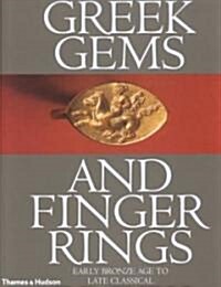 Greek Gems and Finger Rings : Early Bronze Age to Late Classical (Hardcover, New expanded edition)