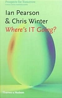Wheres It Going? (Paperback)