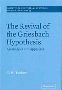 Revival Griesbach Hypothes (Paperback)