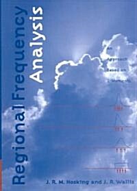 Regional Frequency Analysis : An Approach Based on L-Moments (Paperback)