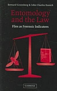Entomology and the Law : Flies as Forensic Indicators (Paperback)