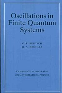 Oscillations in Finite Quantum Systems (Paperback)