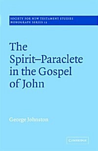 The Spirit-Paraclete in the Gospel of John (Paperback)