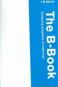 The B-book : assigning programs to meanings