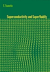 Superconductivity And Superfluidity (Paperback)