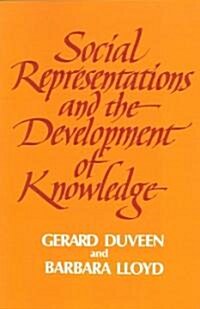 Social Representations and the Development of Knowledge (Paperback, Revised)