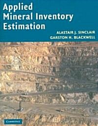 Applied Mineral Inventory Estimation (Paperback)