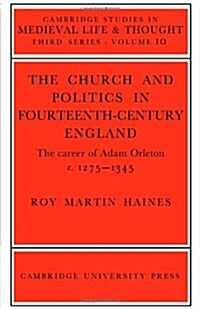 Church/Politcs:Adam Orleton (Paperback)