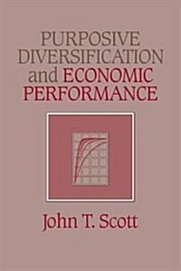 Purposive Diversification And Economic Performance (Paperback)