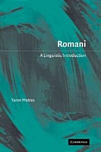 Romani : A Linguistic Introduction (Paperback)