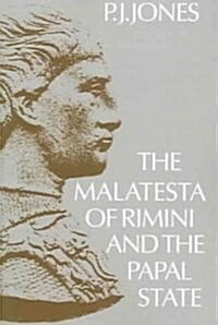 The Malatesta of Rimini And the Papal State (Paperback)