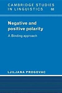 Negative and Positive Polarity : A Binding Approach (Paperback)