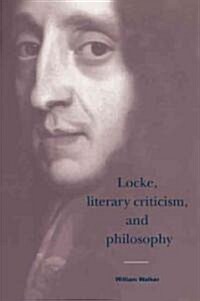 Locke, Literary Criticism, and Philosophy (Paperback)