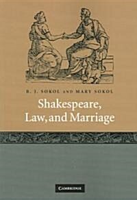 Shakespeare, Law, And Marriage (Paperback, 1st)