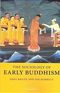 The Sociology of Early Buddhism (Paperback)