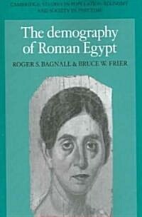 The Demography of Roman Egypt (Paperback)