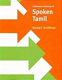 A Reference Grammar of Spoken Tamil (Paperback)