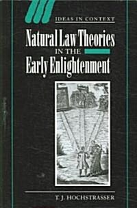 Natural Law Theories in the Early Enlightenment (Paperback)