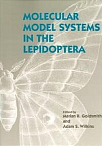 Molecular Model Systems in the Lepidoptera (Paperback, Reissue)