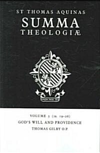 Summa Theologiae: Volume 5, Gods Will and Providence : 1a. 19-26 (Paperback)