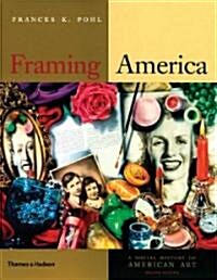 Framing America (Paperback, 2nd)
