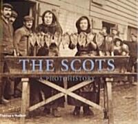 The Scots : A Photohistory (Hardcover)