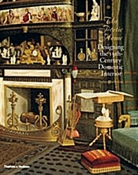 The Poetic Home : Designing the 19th-Century Domestic Interior (Hardcover)