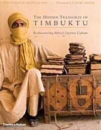 The Hidden Treasures of Timbuktu : Historic City of Islamic Africa (Hardcover)