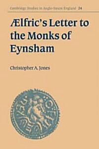 AElfrics Letter to the Monks of Eynsham (Paperback)