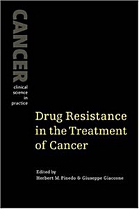Drug Resistance in the Treatment of Cancer (Paperback)