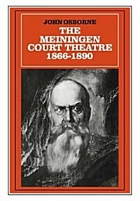 The Meiningen Court Theatre 1866–1890 (Paperback)