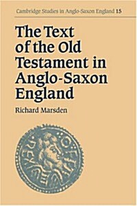 The Text of the Old Testament in Anglo-Saxon England (Paperback)