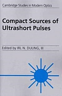 Compact Sources of Ultrashort Pulses (Paperback)