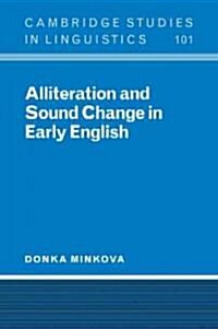 Alliteration and Sound Change in Early English (Paperback)